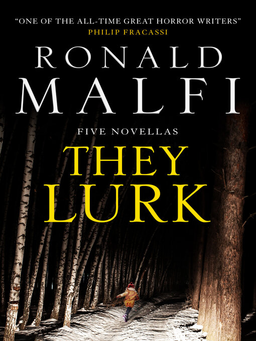 Title details for They Lurk by Ronald Malfi - Available